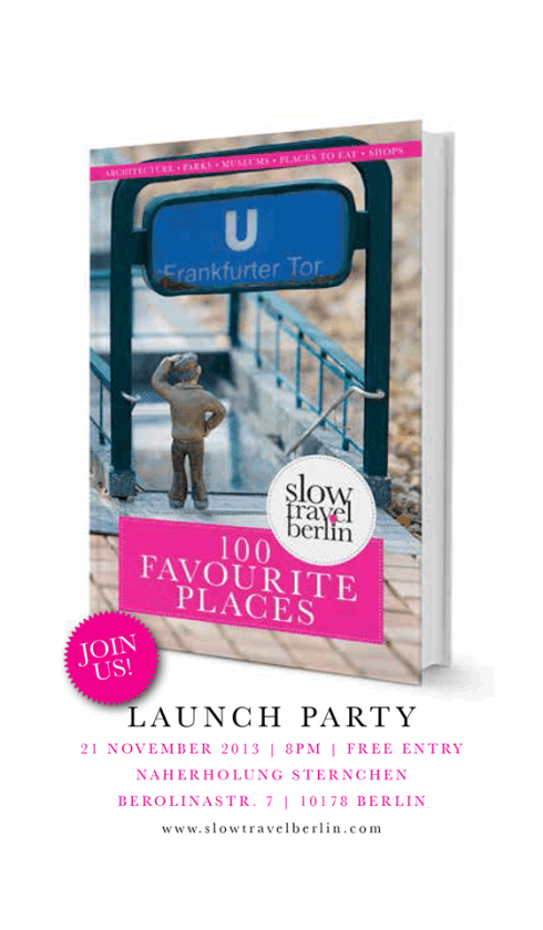 Slow Travel Berlin Guidebook Launch Party